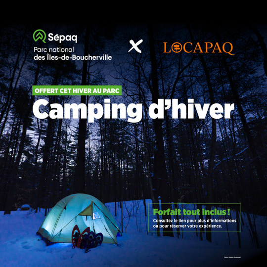 Initiation au camping d'hiver Sépaq - Parc National des Iles de Boucherville